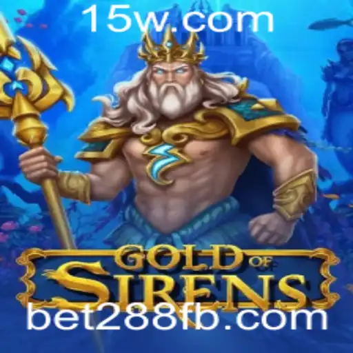 Desvendando GoldofSirens: O Novo Jogo do Momento com a Palavras-Chave bet288